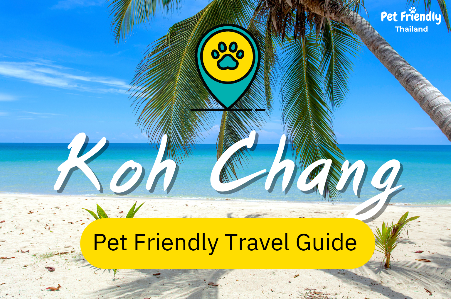 Pet Friendly Travel Guide Koh Chang 2022